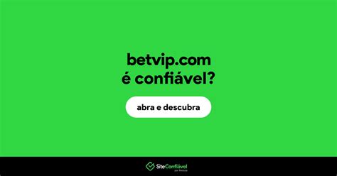 betvip é confiavel